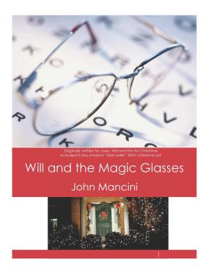 Cover of the book Will and the Magic Glasses by Melva Gifford