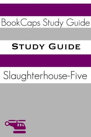 Book cover of Study Guide: Slaughterhouse-Five (A BookCaps Study Guide)