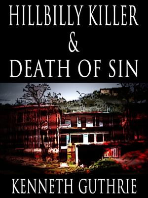 Cover of the book Hillbilly Killer and Death of Sin (Two Story Pack) by David M. Bachman