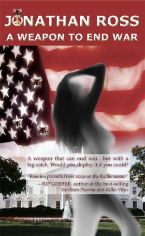 bigCover of the book A Weapon to End War by 