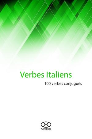 Cover of the book Verbes italiens (100 verbes conjugués) by Karibdis