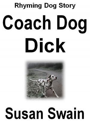 Cover of the book Coach Dog Dick by Susan Swain