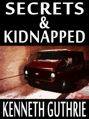 Cover of the book Secrets and Kidnapped (Two Story Pack) by Karen Chance