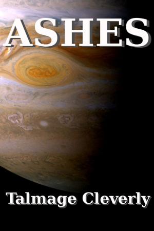 Cover of the book Ashes by Michael Wigington