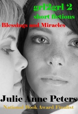 Book cover of Grl2grl 2: Blessings and Miracles