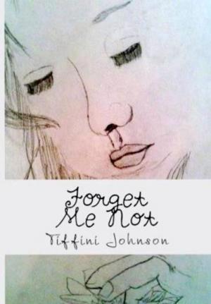 Cover of the book Forget Me Not by Kimm L Reid