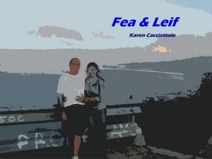 Cover of the book Fea & Leif (Short Story) by Karen Cacciattolo