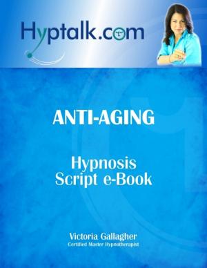 Cover of Anti-Aging Hypnosis Script eBook
