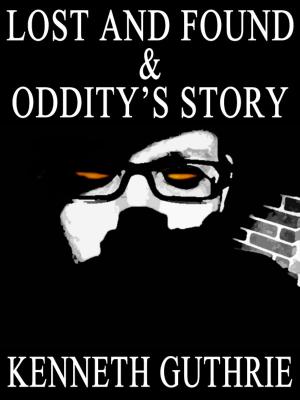 Book cover of Lost and Found and Oddity's Story (Two Story Pack)