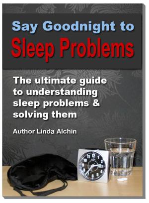 Book cover of Say Goodnight to Sleep Problems