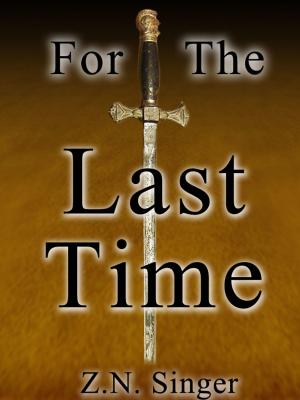 Cover of the book For The Last Time by Aurelia T. Evans
