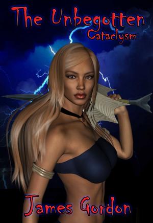 bigCover of the book The Unbegotten: Cataclysm by 