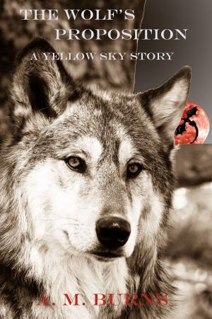 Cover of the book The Wolf's Proposition by Lainy Bradshaw