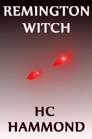 Cover of Remington Witch: A Teen Horror Story