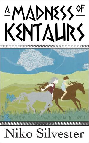 bigCover of the book A Madness of Kentaurs by 