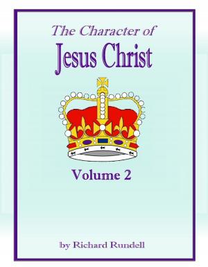 Book cover of The Character of Jesus Christ Vol 2