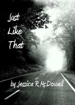 Cover of the book Just Like That by Jenny Doe