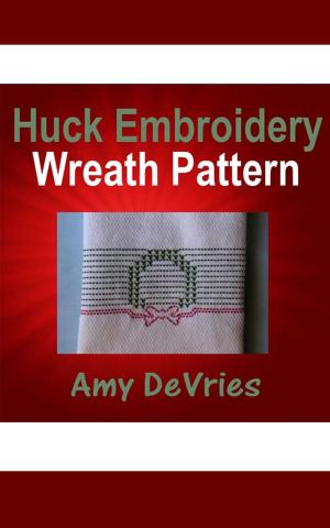 Cover of the book Huck Embroidery Wreath Pattern by J. Marsha Michler
