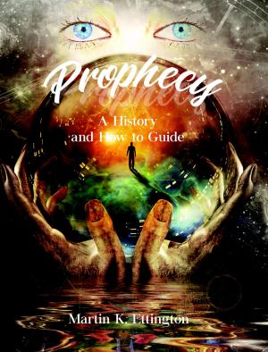 Book cover of Prophecy: A History and How to Guide