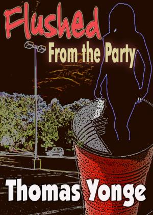 Cover of the book Flushed From the Party by Noddy Brooks