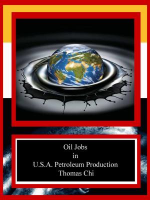 Book cover of Oil Jobs in U.S.A. Petroleum Production