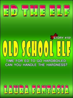 Book cover of Old School Elf (Ed The Elf #10)