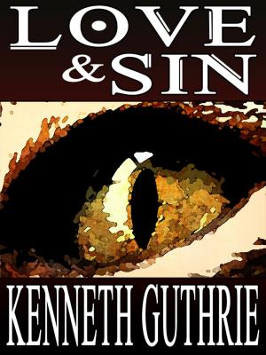 Cover of the book Love and Sin (Sin Fantasy Thriller Series #8) by Steven Moore