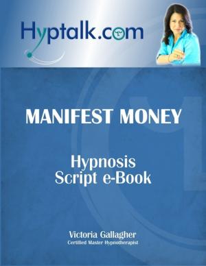 Book cover of Manifest Money Hypnosis Script eBook