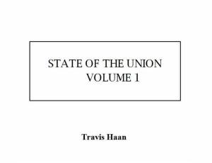 bigCover of the book The State of the Union Volume 1 by 