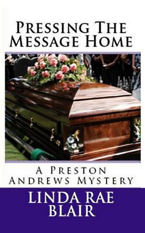 Book cover of Pressing The Message Home