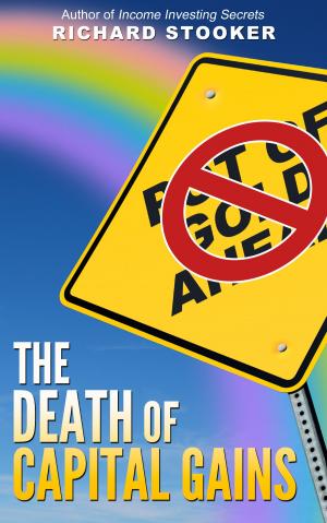 Cover of the book The Death of Capital Gains Investing (and What to Replace It With) by Ryan Davison