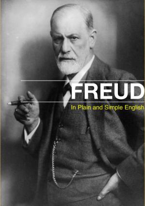 Cover of the book Sigmund Freud in Plain and Simple English by BookCaps