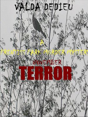 Cover of the book November: Terror: A Prentiss Park Murder Mystery by Amy Schoeman