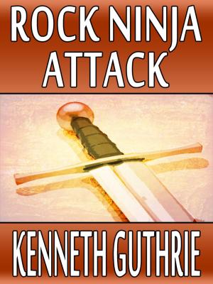 Book cover of Rock Ninja Attack (Ninja Action Thriller Series #7)