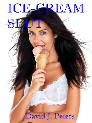 Cover of the book Ice-cream Slut by Anita Sanger