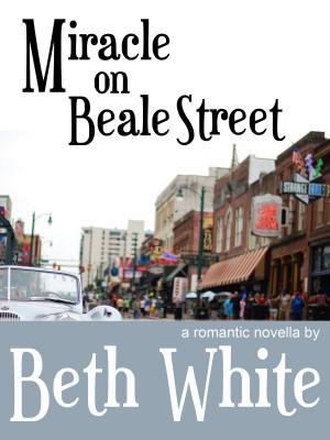 Book cover of Miracle on Beale Street