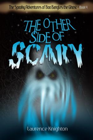 Cover of the book The Spooky Adventures of Boo Bangles the Ghost: Book 4 - The Other Side of Scary by Lauren Shain-Raque