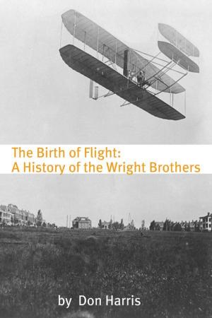 Cover of the book The Birth of Flight: A History of the Wright Brothers by Exam SAM