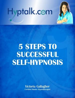 Book cover of 5 Steps to Successful Self-Hypnosis
