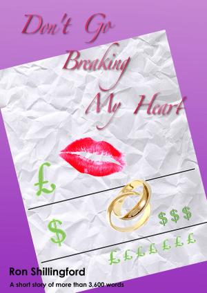 Book cover of Don't Go Breaking My Heart