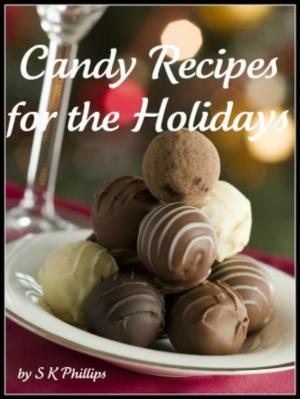 Cover of Candy Recipes for the Holidays