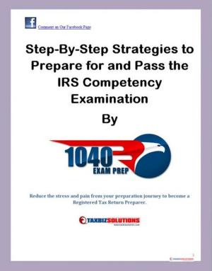 Cover of the book Step-by-Step Strategies to Prepare and Pass the IRS Compency Examination by Bondtest