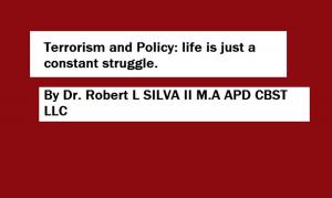Book cover of Terrorism and Policy: Life is Just a Constant Struggle