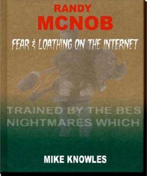 Book cover of Randy McNob: Fear & Loathing on the Internet!