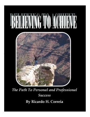 Cover of the book Believing To Achieve by Jane Thrash, Brett Thrash