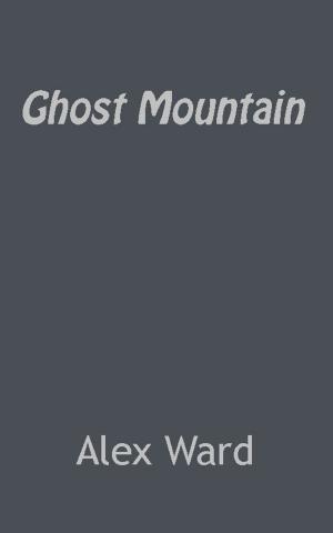 Cover of the book Ghost Mountain by 紫曜日