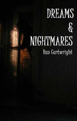 Cover of the book Dreams & Nightmares by Erik Lynd