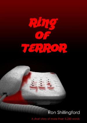 Cover of the book Ring of Terror by Ron Shillingford