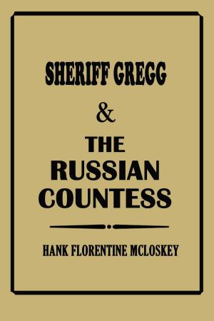 Book cover of Sheriff Gregg & The Russian Countess