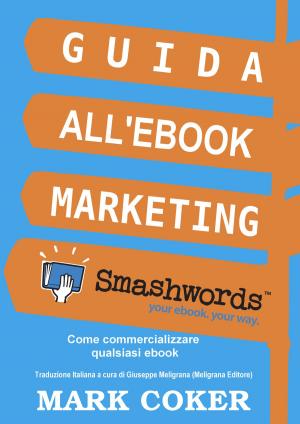 Book cover of Guida all’Ebook Marketing Smashwords